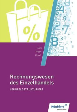 portada Rechnungswesen des Einzelhandels Lernfeldstrukturiert: Schülerband: Lernfeldstrukturiert: Schülerband (en Alemán)
