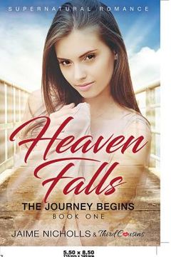 portada Heaven Falls - The Journey Begins (Book 1) Supernatural Romance (in English)