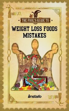 portada Weight Loss Foods Mistakes (en Inglés)