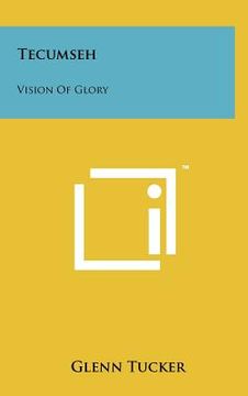 portada tecumseh: vision of glory (en Inglés)