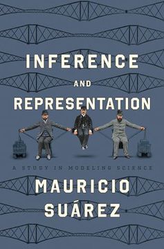 portada Inference and Representation: A Study in Modeling Science 