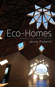 portada Eco-Homes: People, Place and Politics (Just Sustainabilities) (en Inglés)