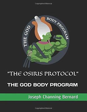 portada "The Osiris Protocol": The god Body Program (en Inglés)