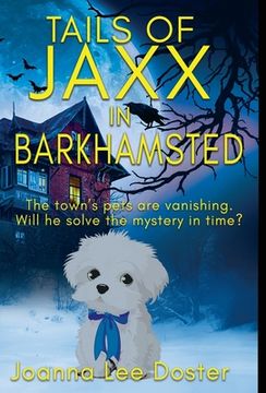portada Tails Of Jaxx In Barkhamsted (en Inglés)
