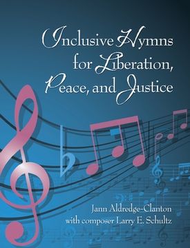 portada Inclusive Hymns For Liberation, Peace and Justice (en Inglés)