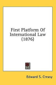 portada first platform of international law (1876) (en Inglés)