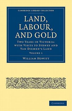 portada Land, Labour, and Gold 2 Volume Set: Land, Labour, and Gold - Volume 1 (Cambridge Library Collection - History of Oceania) (en Inglés)