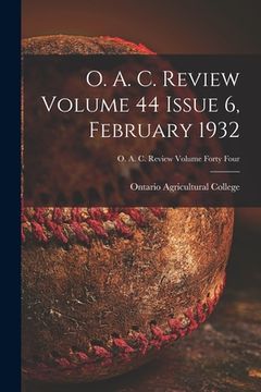 portada O. A. C. Review Volume 44 Issue 6, February 1932