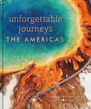 portada Unforgettable Journeys the Americas (en Inglés)