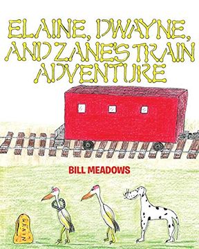 portada Elaine, Dwayne and Zane's Train Adventure 