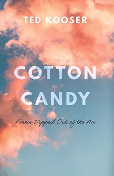 portada Cotton Candy: Poems Dipped out of the air (en Inglés)