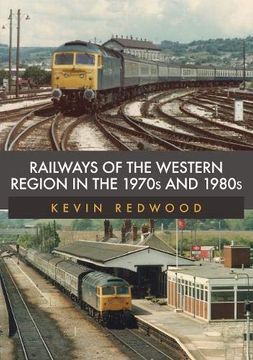 portada Railways of the Western Region in the 1970s and 1980s (en Inglés)