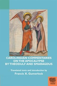 portada Carolingian Commentaries on the Apocalypse by Theodulf and Smaragdus (en Latin)
