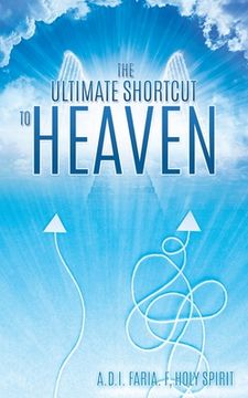 portada The Ultimate Shortcut to Heaven