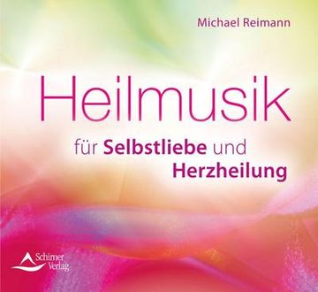 portada Heilmusik für Selbstliebe und Herzheilung (en Alemán)