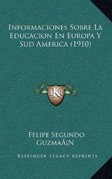 portada Informaciones Sobre la Educacion en Europa y sud America (1910)