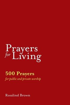portada Prayers for Living: 500 Prayers for Public and Private Worship