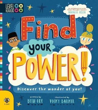portada Find Your Power! Discover the Wonder of You! (Level Headers) (in English)