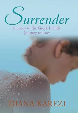 portada Surrender: Journey to the Greek Islands Journey to Love (en Inglés)