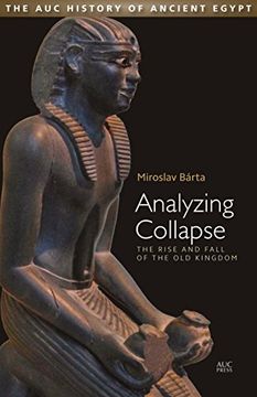 portada Analyzing Collapse: The Rise and Fall of the old Kingdom (en Inglés)