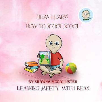 portada Bean Learns How to Scoot Scoot: Learning Safety with Bean (in English)