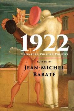 portada 1922: Literature, Culture, Politics (en Inglés)