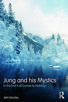 portada Jung and his Mystics: In the end it all Comes to Nothing (en Inglés)