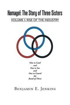 portada Hamagel: The Story of Three Sisters: Volume i: Rise of the Industry (en Inglés)