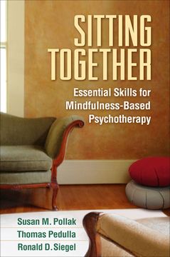 portada Sitting Together: Essential Skills For Mindfulness-based Psychotherapy (en Inglés)