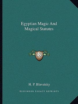 portada egyptian magic and magical statutes (en Inglés)