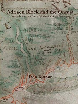 portada Adriaen Block and the Onrust: Setting the Stage for Dutch Colonization of North America 