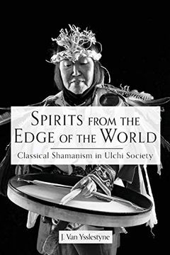 portada Spirits From the Edge of the World: Classical Shamanism in Ulchi Society (in English)