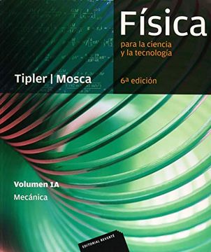 portada Física Para la Ciencia y la Tecnología, Vol. 1a: Mecánica, 6ª Edicion