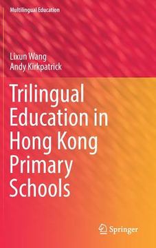 portada Trilingual Education in Hong Kong Primary Schools (in English)