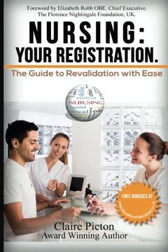 portada Nursing: Your Registration.: The Guide to Revalidation with Ease. (in English)