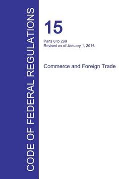 portada Code of Federal Regulations Title 15, Volume 1, January 1, 2016 (en Inglés)