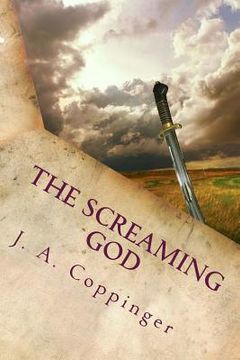portada The Screaming God: A Novel of the Godslayer (in English)