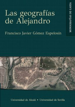 portada Las Geografias de Alejandro (in Spanish)