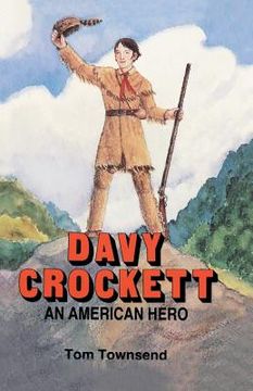 portada Davy Crockett: An American Hero (en Inglés)