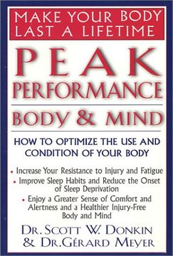 portada Peak Performance: Body and Mind: How to Optimize the use and Condition of Your Body (en Inglés)