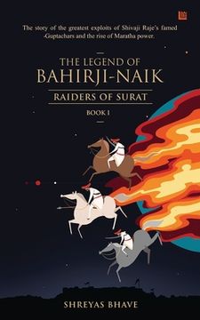portada The Legend of Bahirji-Naik: Raiders of Surat (Book I)