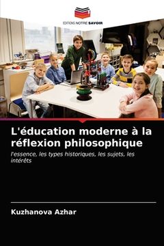 portada L'éducation moderne à la réflexion philosophique (en Francés)