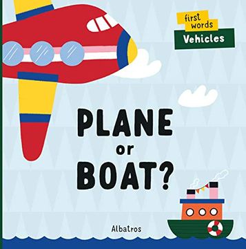 portada Plane or Boat? (First Words) (en Inglés)