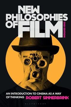 portada New Philosophies of Film: An Introduction to Cinema as a Way of Thinking (en Inglés)