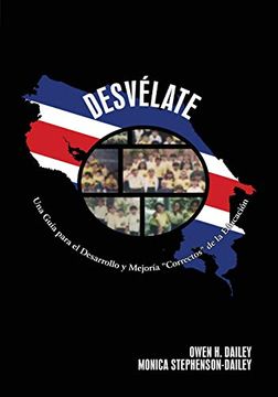 portada Desvélate: Una Guía Para el Desarrollo y Mejoría "Correctos" de la Educación (in Spanish)