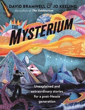 portada The Mysterium: Unexplained and Extraordinary Stories for a Post-Nessie Generation (en Inglés)