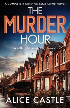 portada The Murder Hour: A completely gripping cozy crime novel (en Inglés)