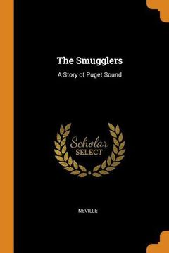 portada The Smugglers: A Story of Puget Sound (en Inglés)