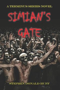 portada Simian's Gate: A Terminus Series Novel