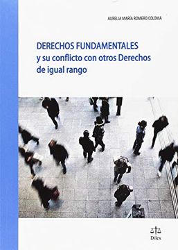 portada Derechos Fundamentales y su Conflicto con Otros Derechos de Igual Rango (in Spanish)
